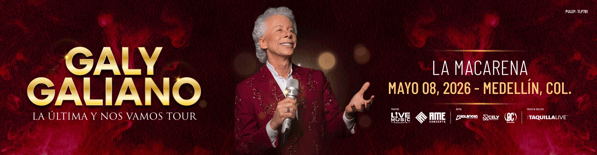 concierto LA ULTIMA Y NOS VAMOS TOUR 2026 GALY GALIANO en Medellín