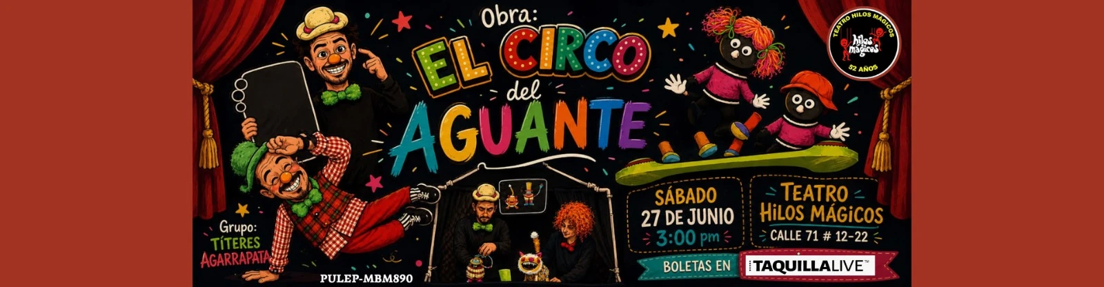 show EL CIRCO DEL AGUANTE en Bogotá