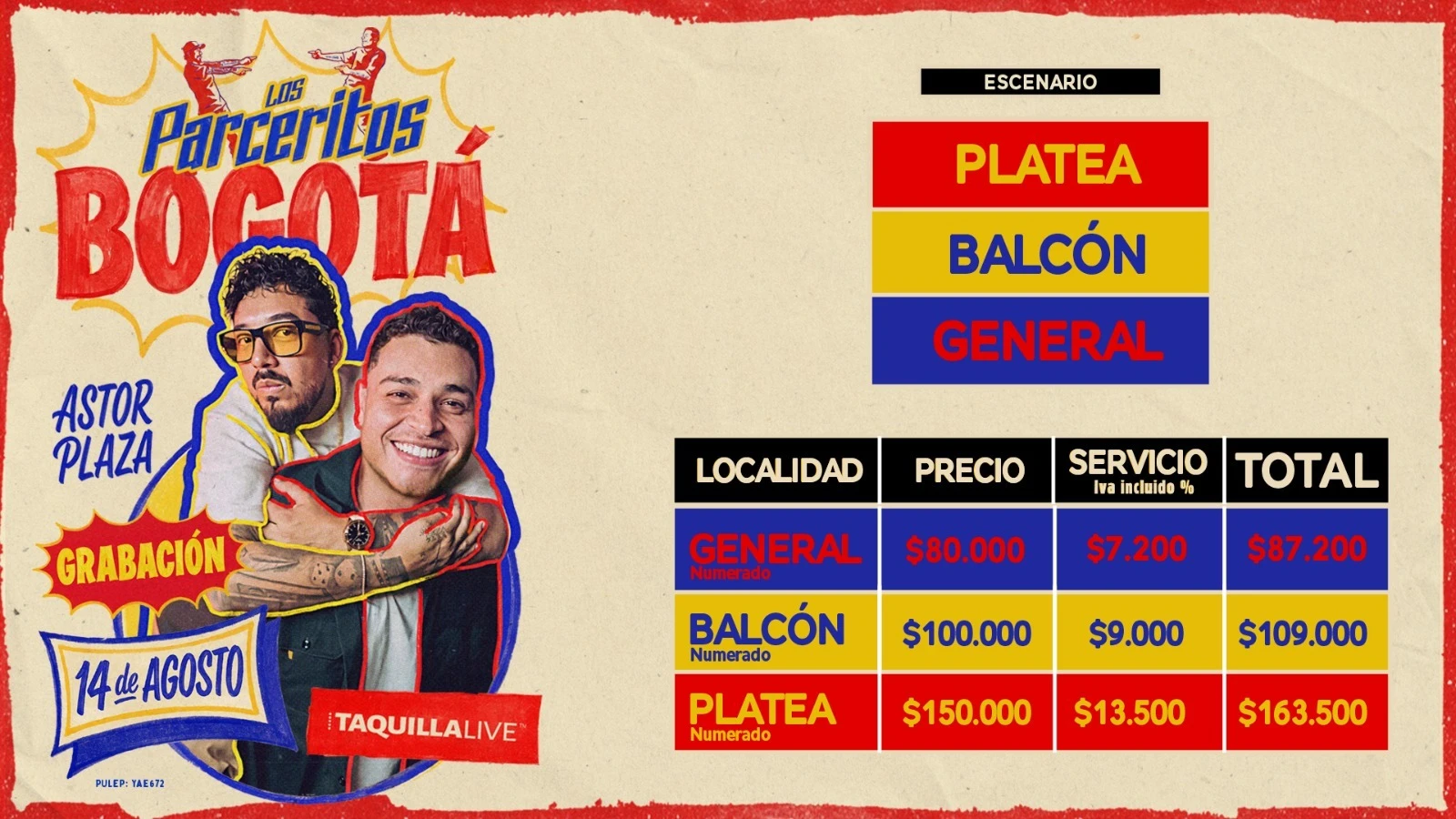 Precios de boletas del show de LOS PARCERITOS BOGOTÁ 14 AGOSTO en Bogotá