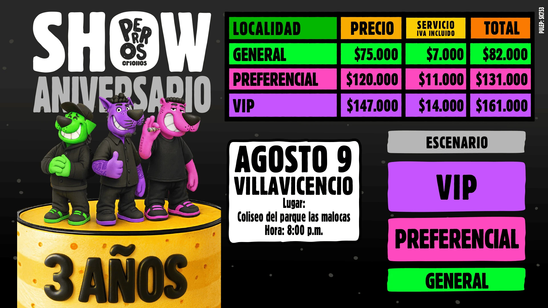 Precios de boletas del show de PERROS CRIOLLOS VILLAVICENCIO en Villavicencio