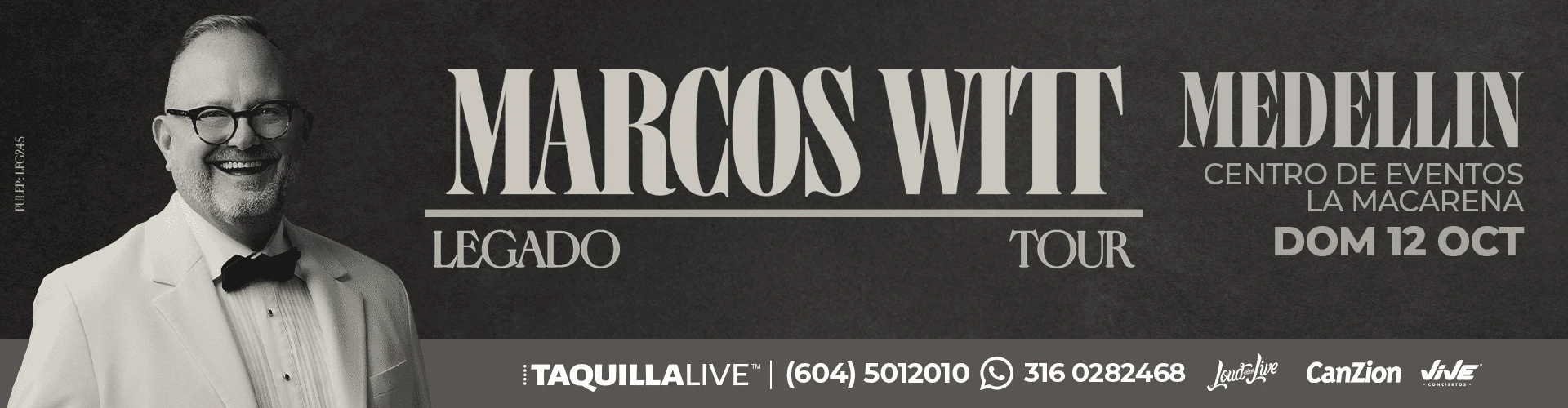 concierto MARCOS WITT LEGADO TOUR en Medellín